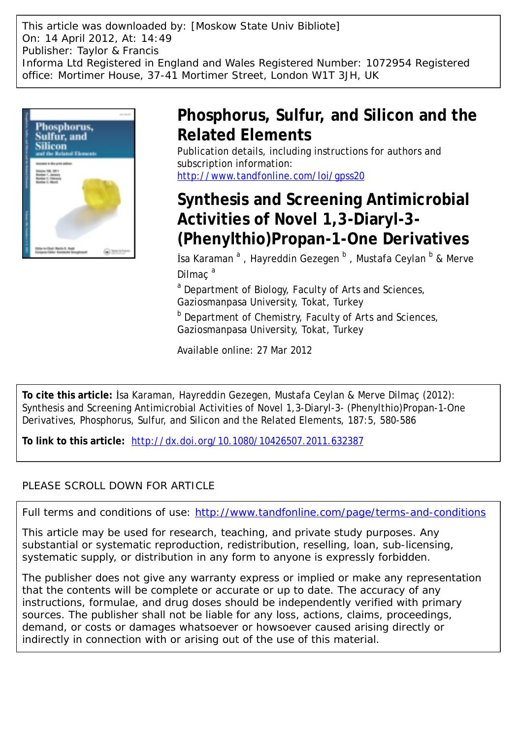 Synthesis and Screening Antimicrobial Activities of Novel 1,3-Diaryl-3- (Phenylthio)Propan-1-One Derivatives by unknow