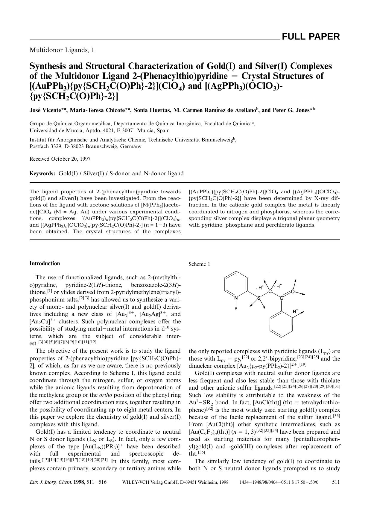 Synthesis and Structural Characterization of Gold(I) and Silver(I) Complexes of the Multidonor Ligand 2-(Phenacylthio)pyridine [minus] Crystal Structures of [(AuPPh3)[lcub]py[lcub] by Unknown