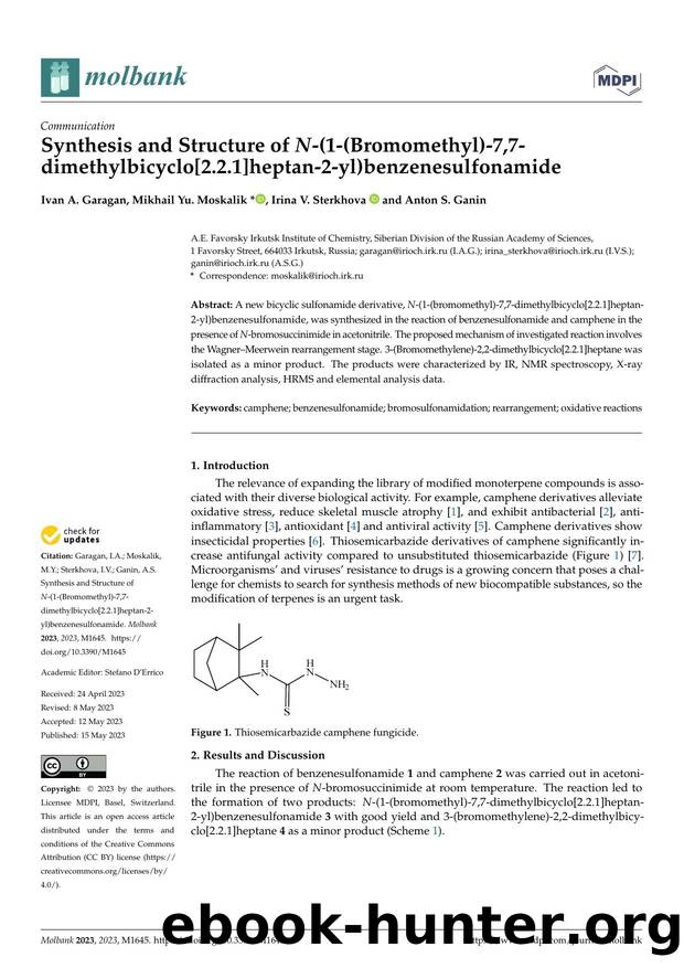 Synthesis and Structure of N-(1-(Bromomethyl)-7,7-dimethylbicyclo[2.2.1]heptan-2-yl)benzenesulfonamide by Ivan A. Garagan Mikhail Yu. Moskalik Irina V. Sterkhova & Anton S. Ganin