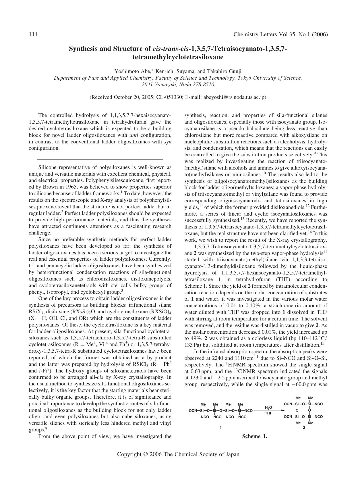 Synthesis and Structure of cis-trans-cis-1,3,5,7-Tetraisocyanato-1,3,5,7-tetramethylcyclotetrasiloxane by Yoshimoto Abe Ken-ichi Suyama and Takahiro Gunji