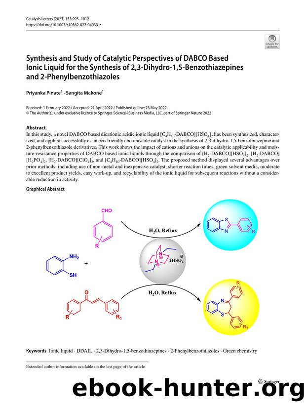 Synthesis and Study of Catalytic Perspectives of DABCO Based Ionic Liquid for the Synthesis of 2,3-Dihydro-1,5-Benzothiazepines and 2-Phenylbenzothiazoles by Priyanka Pinate & Sangita Makone
