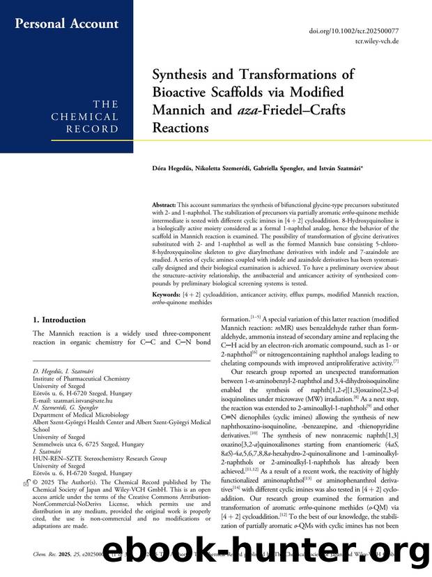 Synthesis and Transformations of Bioactive Scaffolds via Modified Mannich and azaâFriedelâCrafts Reactions by Dóra Hegedűs & Nikoletta Szemerédi & Gabriella Spengler & István Szatmári