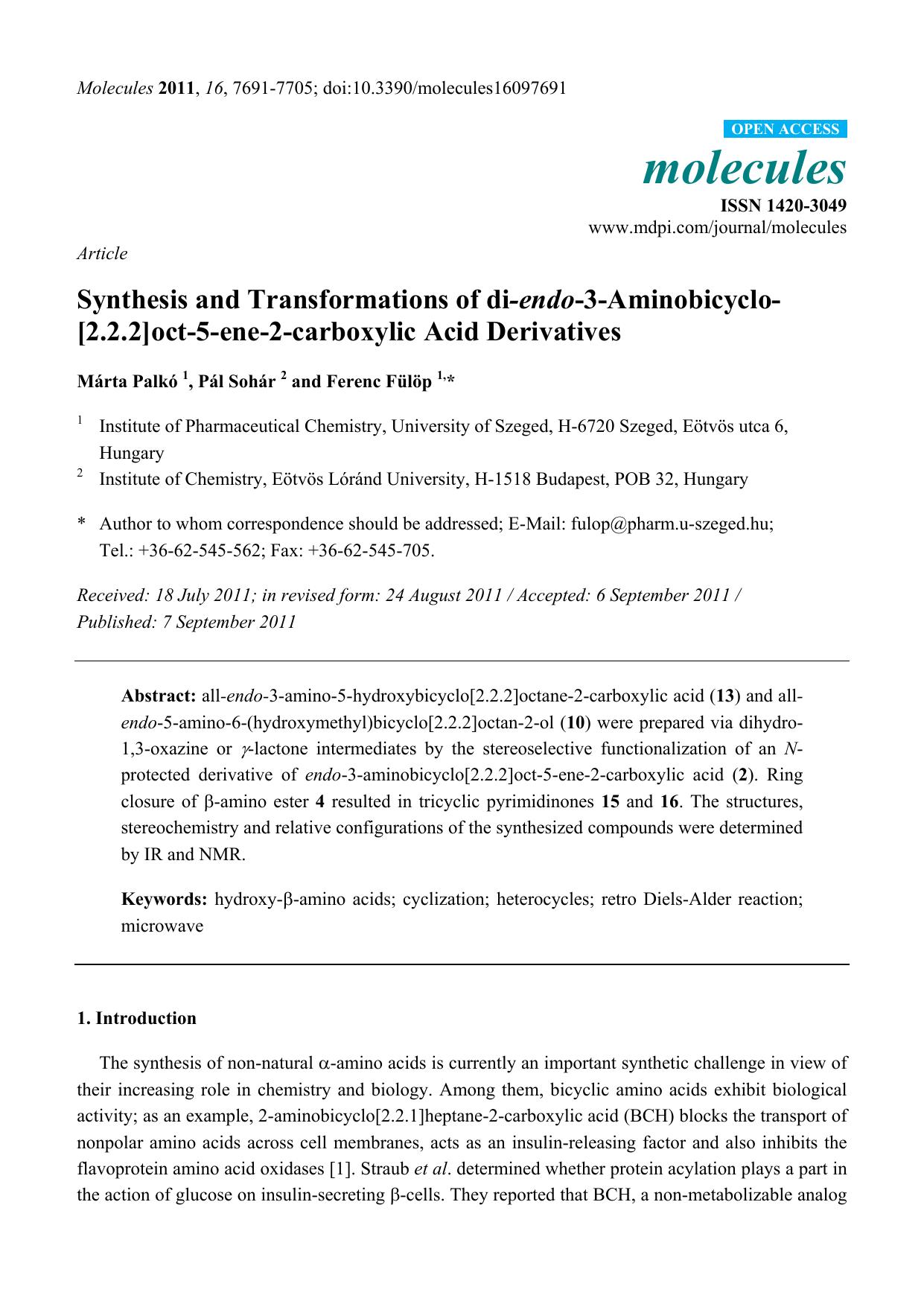 Synthesis and Transformations of di-endo-3-Aminobicyclo-[2.2.2]oct-5-ene-2-carboxylic Acid Derivatives by Márta Palkó & Pál Sohár & Ferenc Fülöp