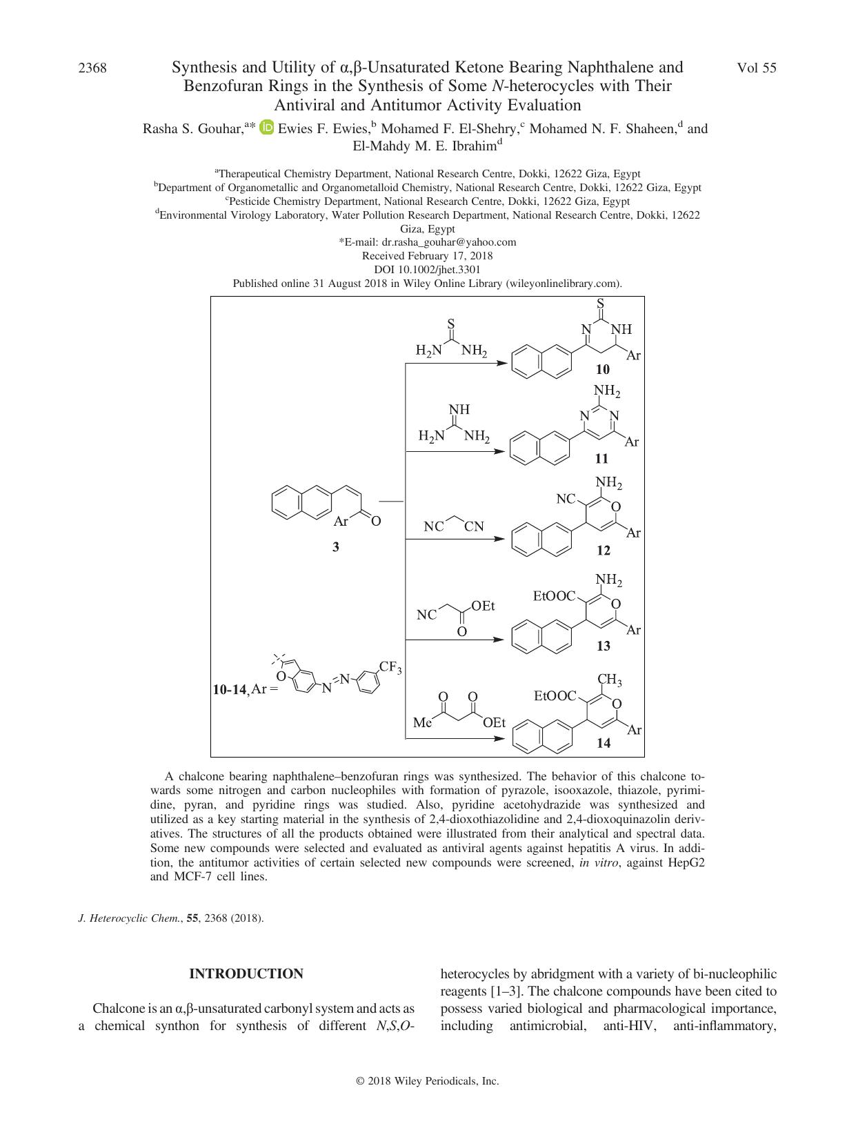 Synthesis and Utility of ,-Unsaturated Ketone Bearing Naphthalene and Benzofuran Rings in the Synthesis of Some N-heterocycles with Their Antiviral and Antitumor Activity Evaluation by Rasha S. Gouhar Ewies F. Ewies Mohamed F. El-Shehry Mohamed N. F. Shaheen El-Mahdy M. E. Ibrahim