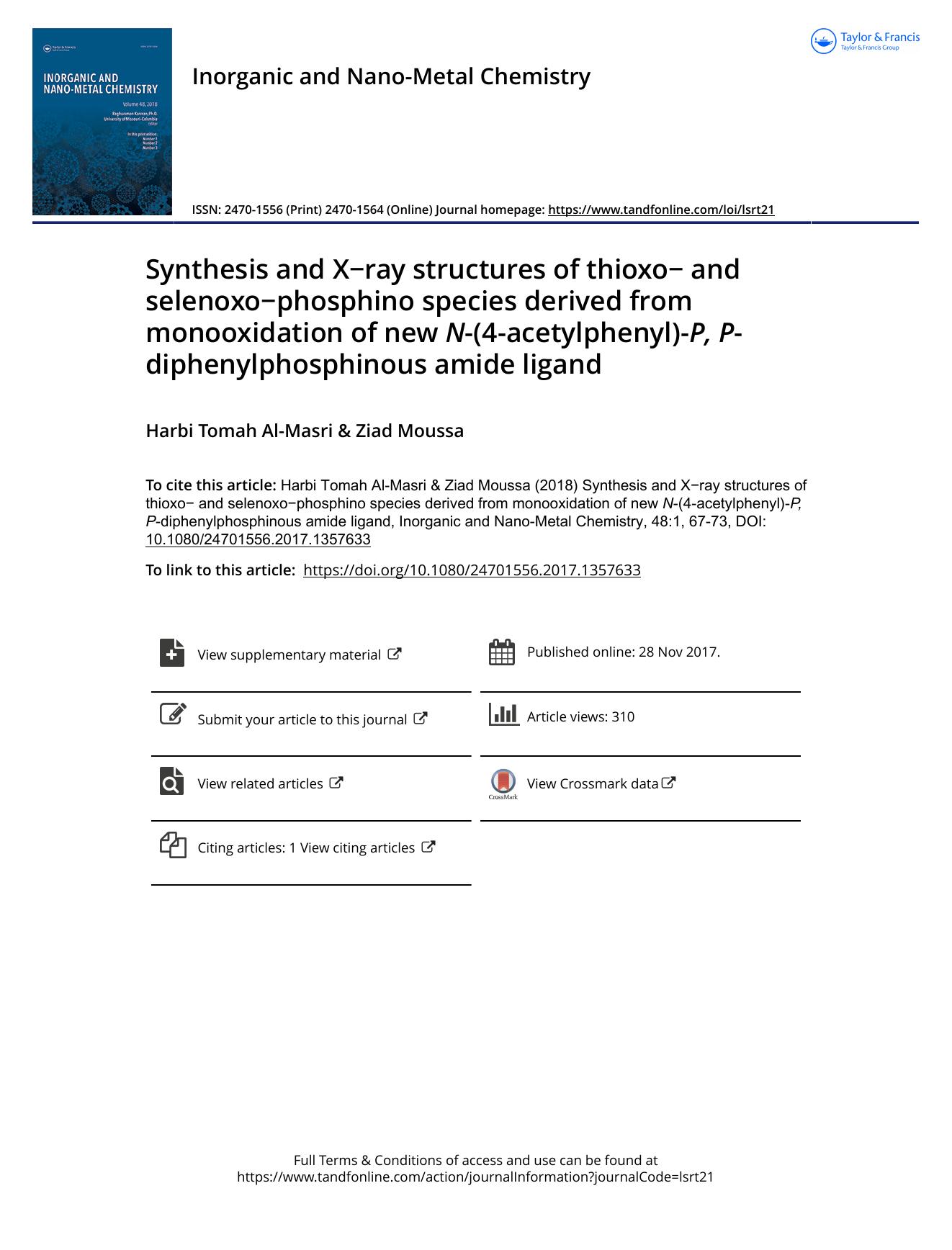 Synthesis and X-ray structures of thioxo- and selenoxo-phosphino species derived from monooxidation of new N-\(4-acetylphenyl\)-P, P-diphenylphosphinous amide ligand by Harbi Tomah Al-Masri & Ziad Moussa