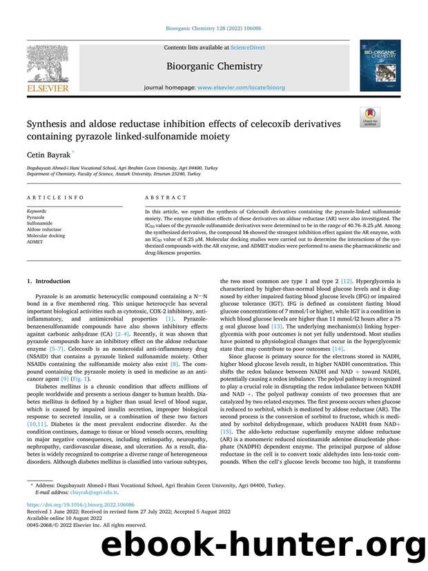 Synthesis and aldose reductase inhibition effects of celecoxib derivatives containing pyrazole linked-sulfonamide moiety by Cetin Bayrak