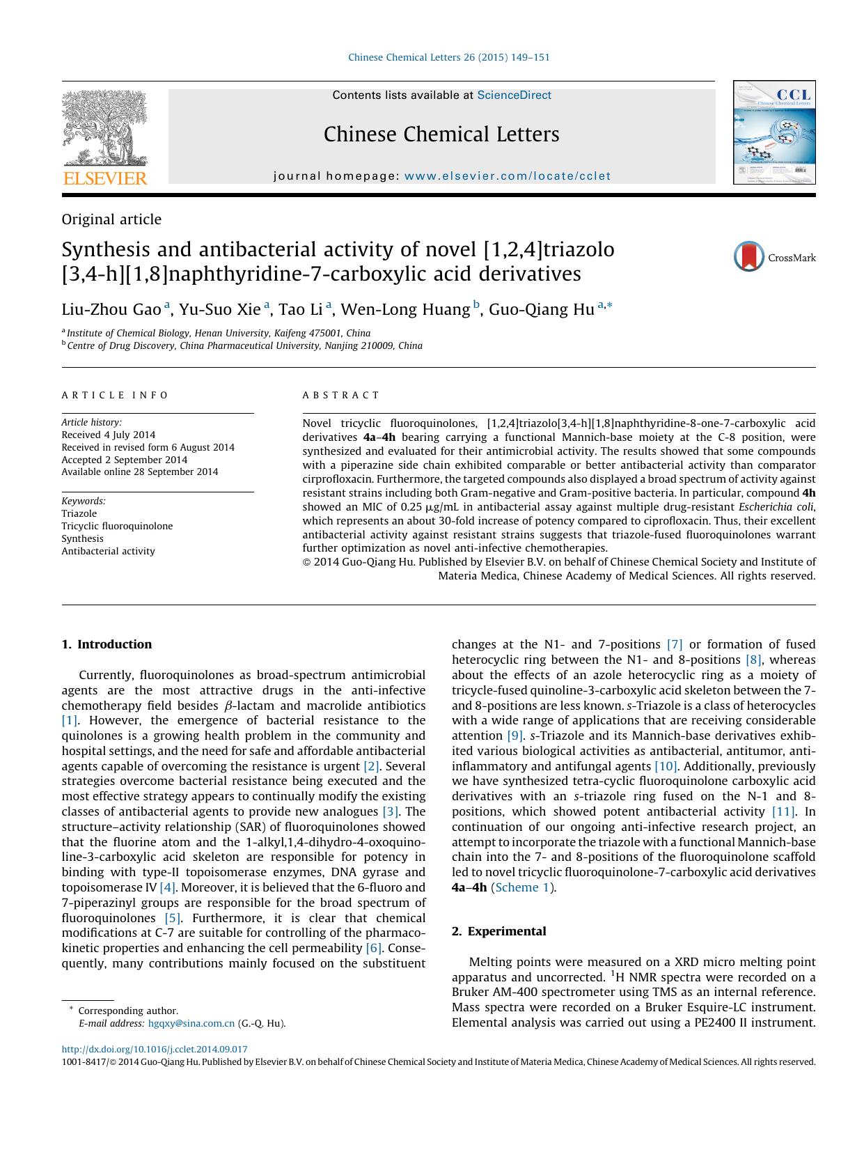 Synthesis and antibacterial activity of novel [1,2,4]triazolo[3,4-h][1,8]naphthyridine-7-carboxylic acid derivatives by Liu-Zhou Gao & Yu-Suo Xie & Tao Li & Wen-Long Huang & Guo-Qiang Hu
