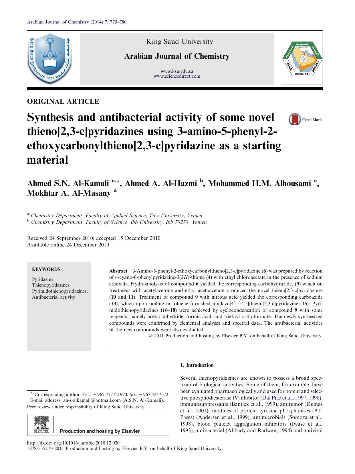 Synthesis and antibacterial activity of some novel thieno[2,3-c]pyridazines using 3-amino-5-phenyl-2-ethoxycarbonylthieno[2,3-c]pyridazine as a starting material by Ahmed S.N. Al-Kamali & Ahmed A. Al-Hazmi & Mohammed H.M. Alhousami & Mokhtar A. Al-Masany