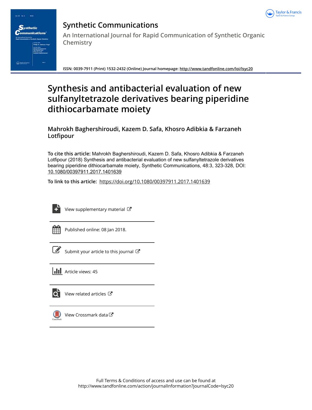 Synthesis and antibacterial evaluation of new sulfanyltetrazole derivatives bearing piperidine dithiocarbamate moiety by Mahrokh Baghershiroudi
