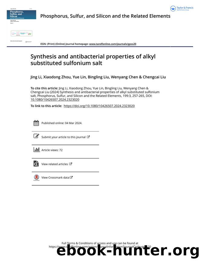 Synthesis and antibacterial properties of alkyl substituted sulfonium salt by Li Jing & Zhou Xiaodong & Lin Yue & Liu Bingling & Chen Wenyang & Liu Chengcai