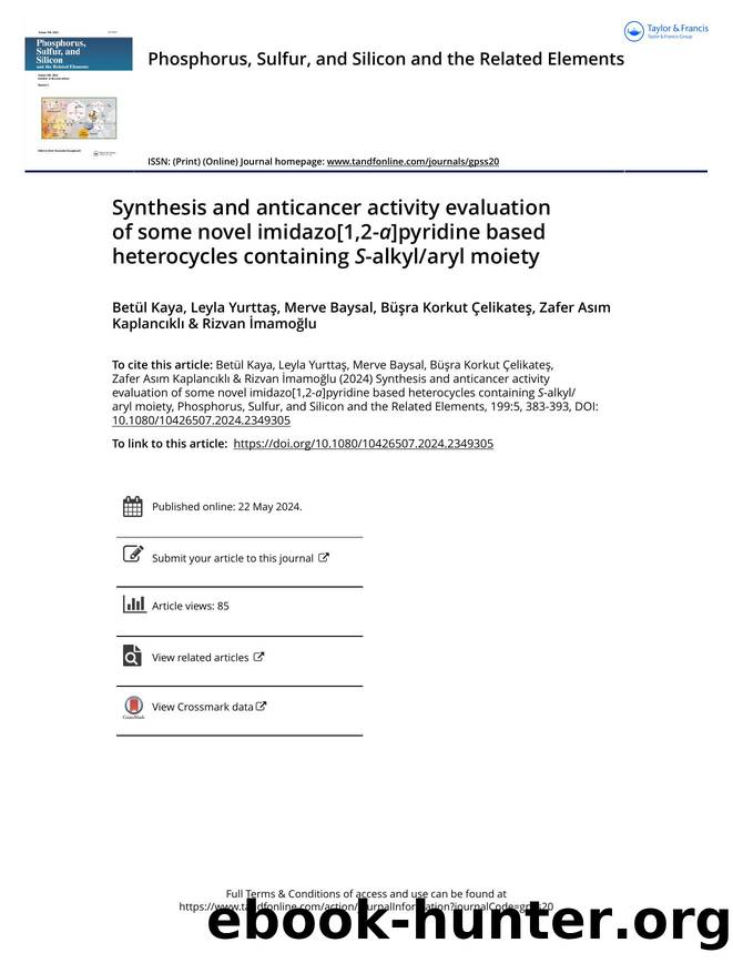 Synthesis and anticancer activity evaluation of some novel imidazo[1,2-a]pyridine based heterocycles containing S-alkylaryl moiety by unknow