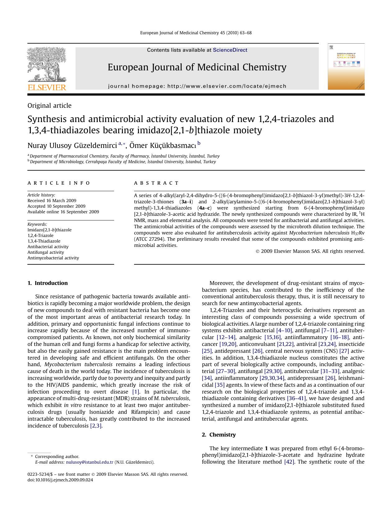 Synthesis and antimicrobial activity evaluation of new 1,2,4-triazoles and 1,3,4-thiadiazoles bearing imidazo[2,1-b]thiazole moiety by Nuray Ulusoy GUzeldemirci; Omer KUCUkbasmacimath