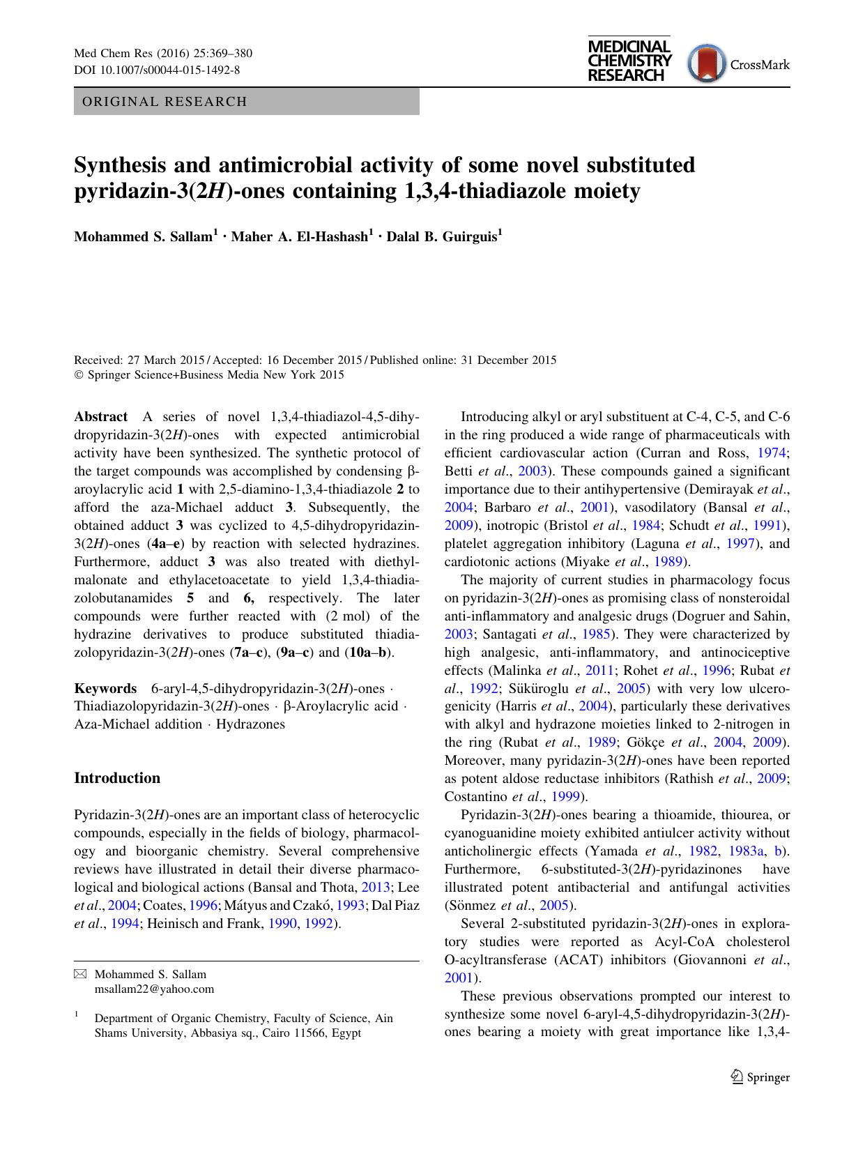 Synthesis and antimicrobial activity of some novel substituted pyridazin-3(2H)-ones containing 1,3,4-thiadiazole moiety by Mohammed S. Sallam & Maher A. El-Hashash & Dalal B. Guirguis