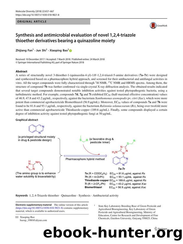 Synthesis and antimicrobial evaluation of novel 1,2,4-triazole thioether derivatives bearing a quinazoline moiety by Zhijiang Fan & Jun Shi & Xiaoping Bao