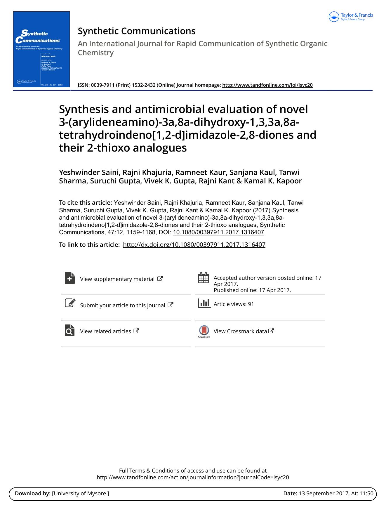 Synthesis and antimicrobial evaluation of novel 3-(arylideneamino)-3a,8a-dihydroxy-1,3,3a,8a-tetrahydroindeno[1,2-d]imidazole-2,8-diones and their 2-thioxo analogues by Yeshwinder Saini