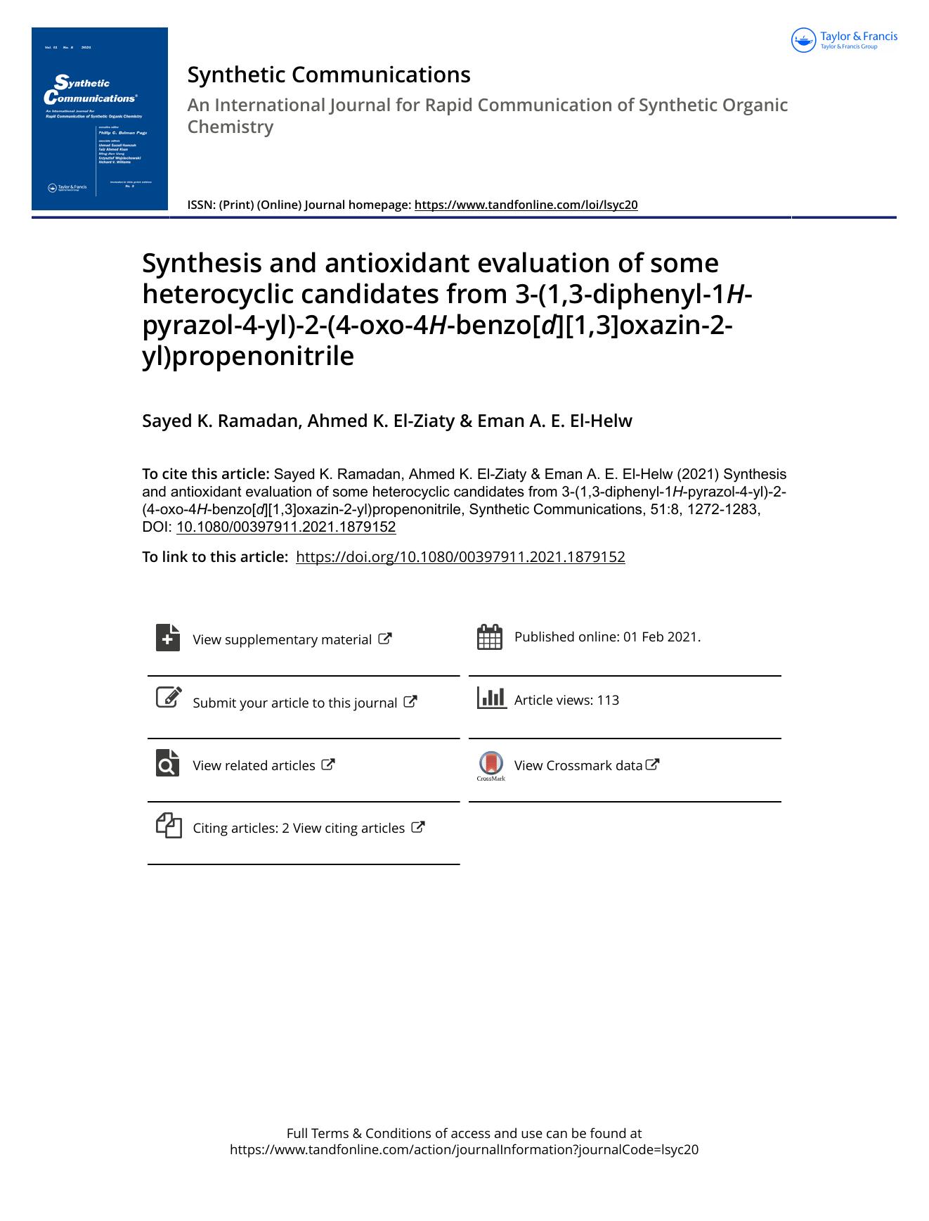 Synthesis and antioxidant evaluation of some heterocyclic candidates from 3-(1,3-diphenyl-1H-pyrazol-4-yl)-2-(4-oxo-4H-benzo[d][1,3]oxazin-2-yl)propenonitrile by Ramadan Sayed K. & El-Ziaty Ahmed K. & El-Helw Eman A. E