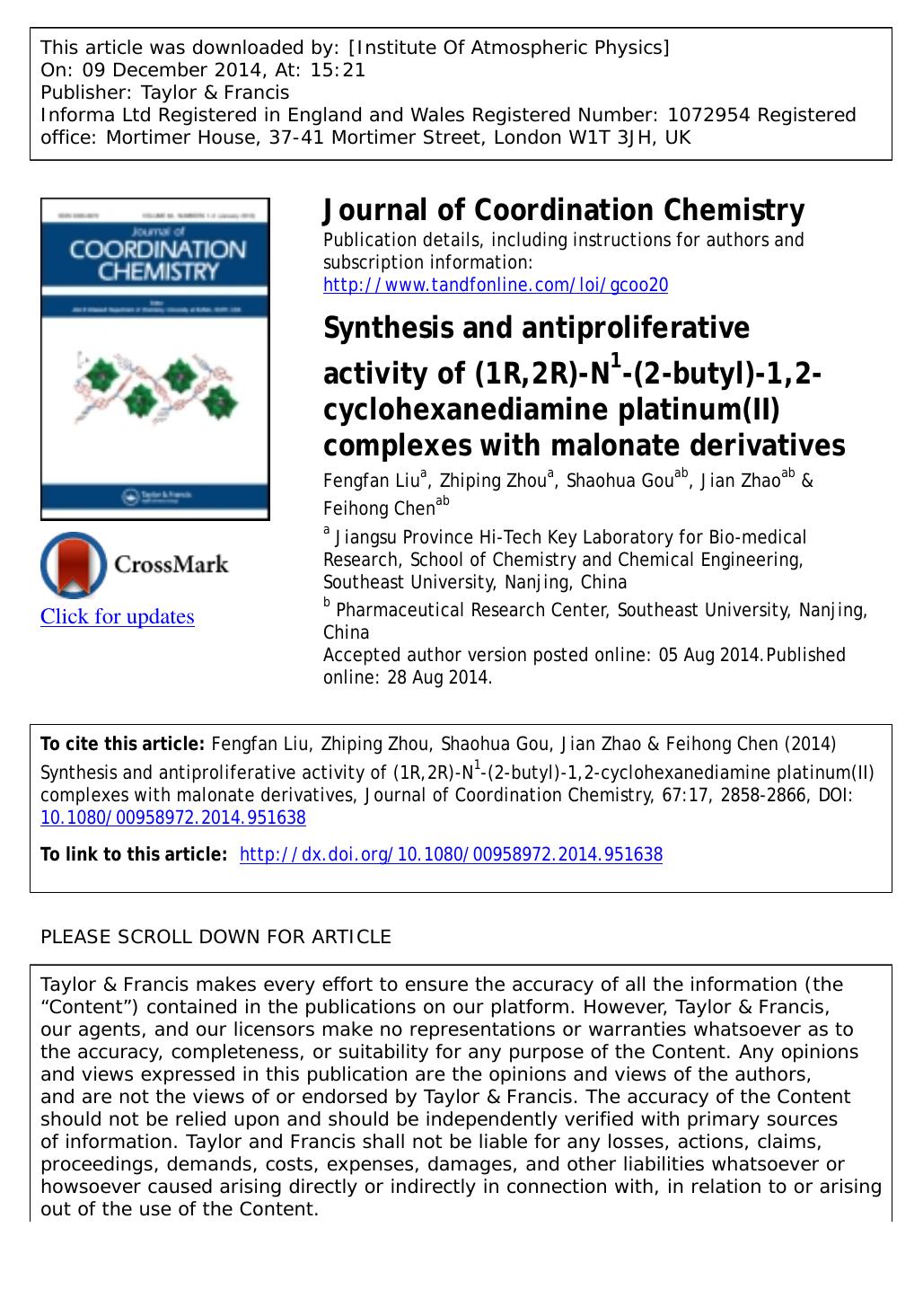 Synthesis and antiproliferative activity of (1R,2R)-N1-(2-butyl)-1,2-cyclohexanediamine platinum(II) complexes with malonate derivatives by Fengfan Liu
