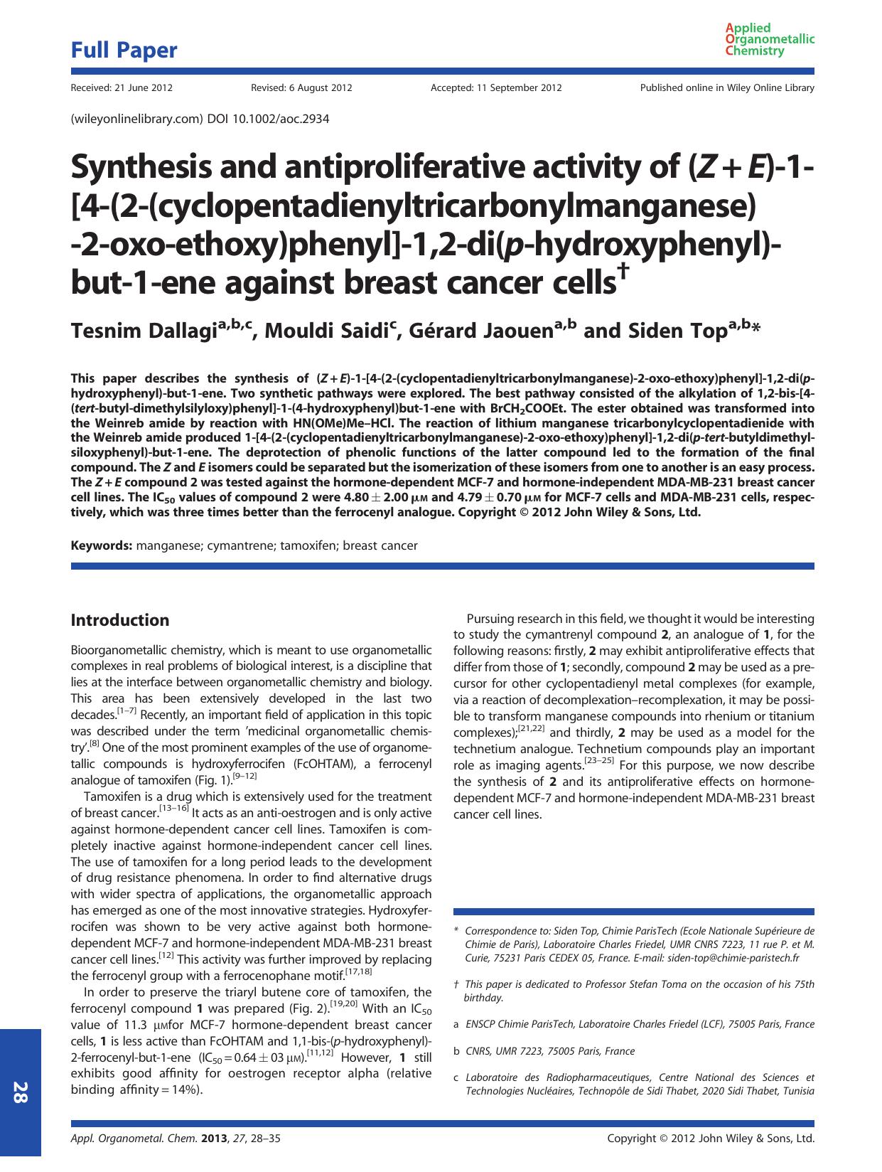 Synthesis and antiproliferative activity of (Z+E)-1- [4-(2-(cyclopentadienyltricarbonylmanganese) -2-oxo-ethoxy)phenyl]-1,2-di(p-hydroxyphenyl)- but-1-ene against breast cancer cellsâ  by Unknown