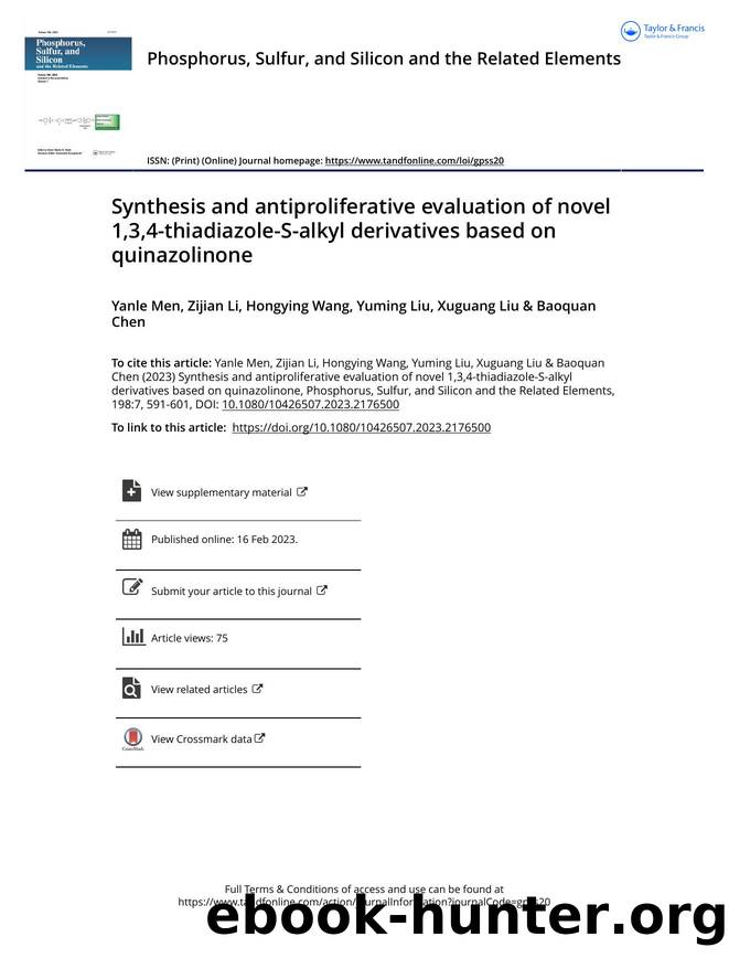 Synthesis and antiproliferative evaluation of novel 1,3,4-thiadiazole-S-alkyl derivatives based on quinazolinone by Men Yanle & Li Zijian & Wang Hongying & Liu Yuming & Liu Xuguang & Chen Baoquan