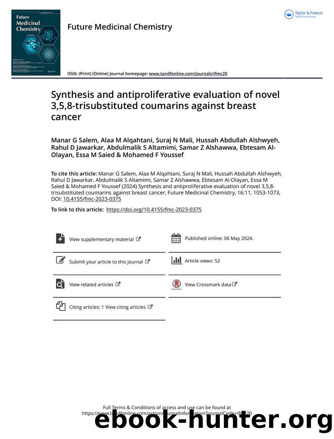 Synthesis and antiproliferative evaluation of novel 3,5,8-trisubstituted coumarins against breast cancer&nbsp; by Unknown