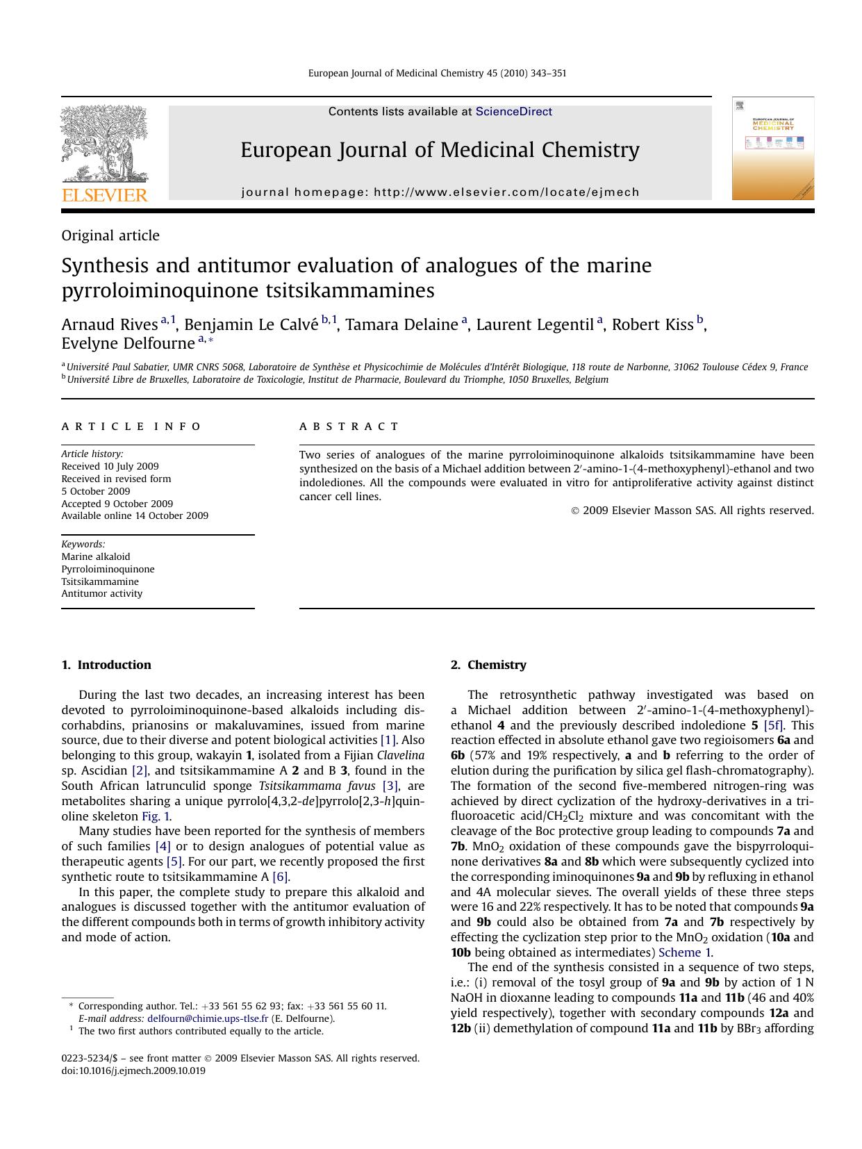 Synthesis and antitumor evaluation of analogues of the marine pyrroloiminoquinone tsitsikammamines by Arnaud Rives; Benjamin Le CalvE; Tamara Delaine; Laurent Legentil; Robert Kiss; Evelyne Delfourne
