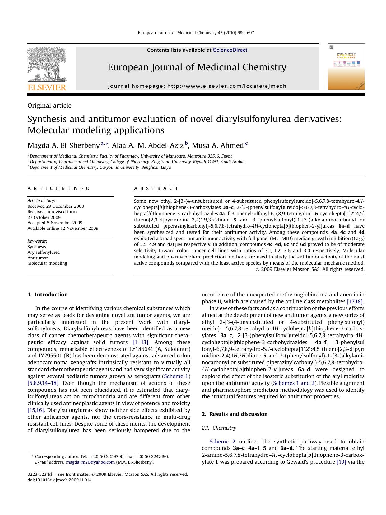 Synthesis and antitumor evaluation of novel diarylsulfonylurea derivatives: Molecular modeling applications by Magda A. El-Sherbeny; Alaa A.-M. Abdel-Aziz; Musa A. Ahmed