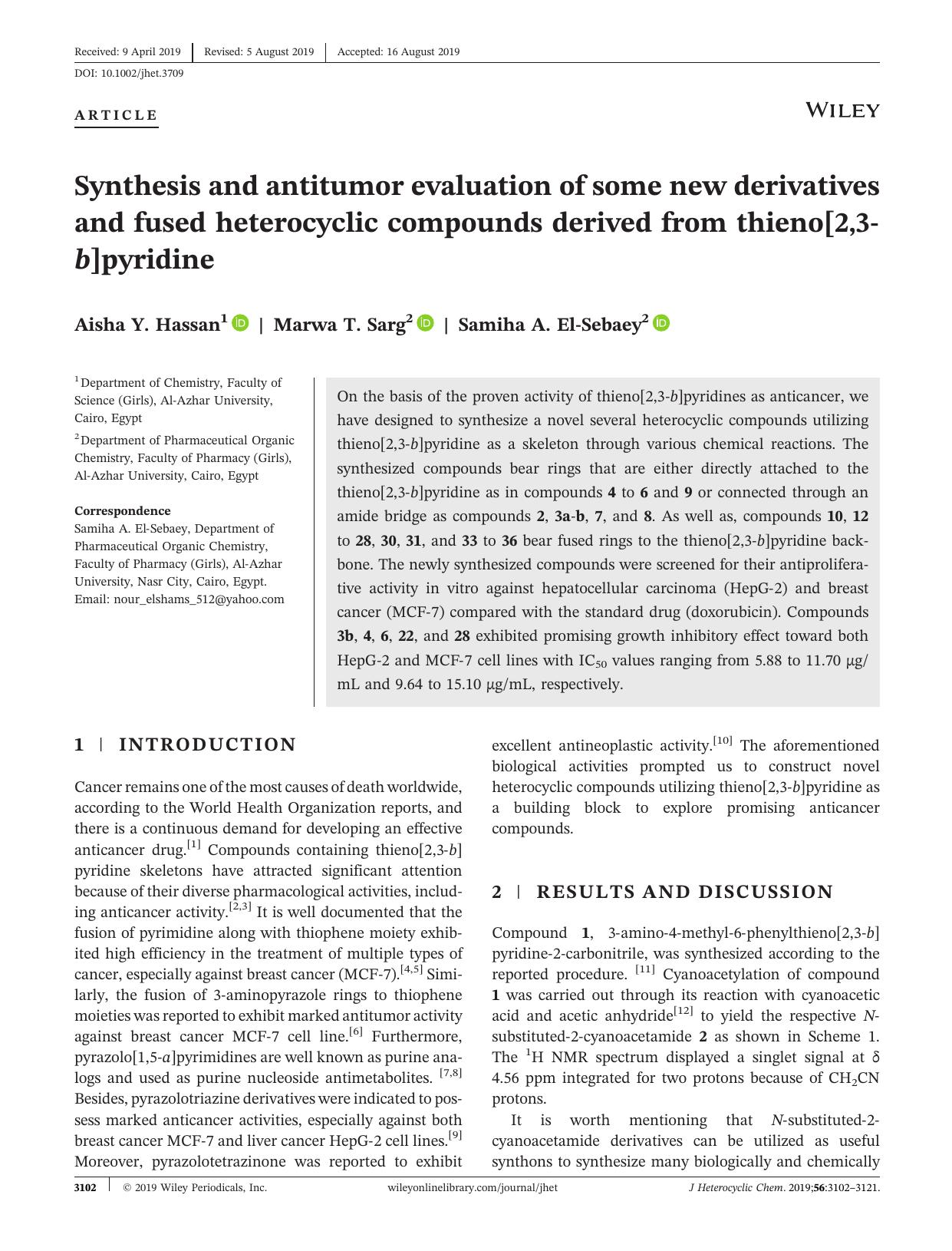 Synthesis and antitumor evaluation of some new derivatives and fused heterocyclic compounds derived from thieno[2,3âb]pyridine by Aisha Y. Hassan Marwa T. Sarg Samiha A. El‐Sebaey