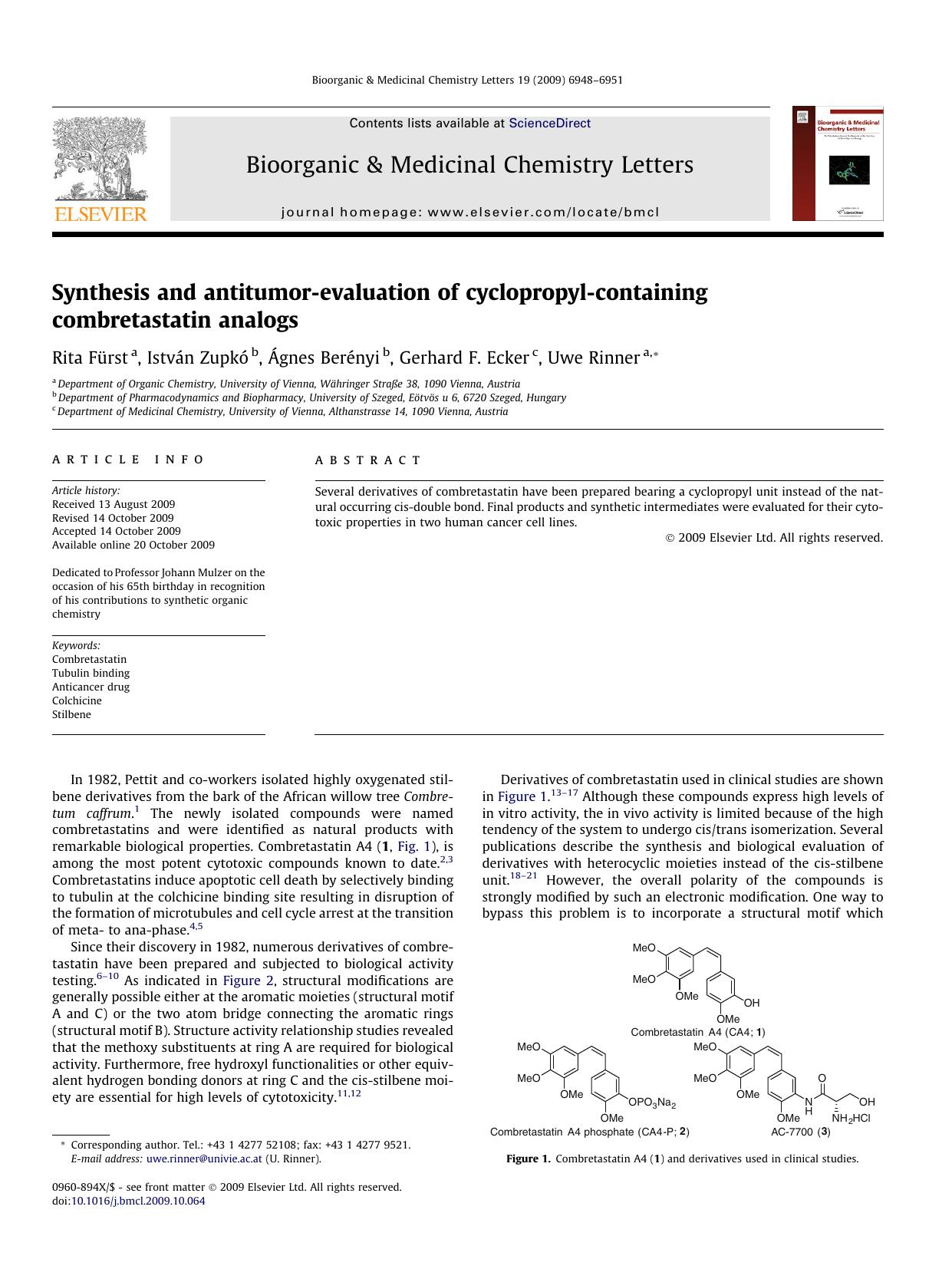 Synthesis and antitumor-evaluation of cyclopropyl-containing combretastatin analogs by Rita Fürst; István Zupkó; Ágnes Berényi; Gerhard F. Ecker; Uwe Rinner