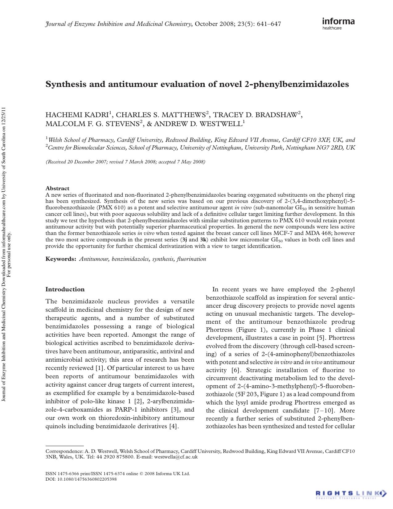 Synthesis and antitumour evaluation of novel 2-phenylbenzimidazoles by Hachemi Kadri Charles S. Matthews Tracey D. Bradshaw Malcolm F. G. Stevens Andrew D. Westwell