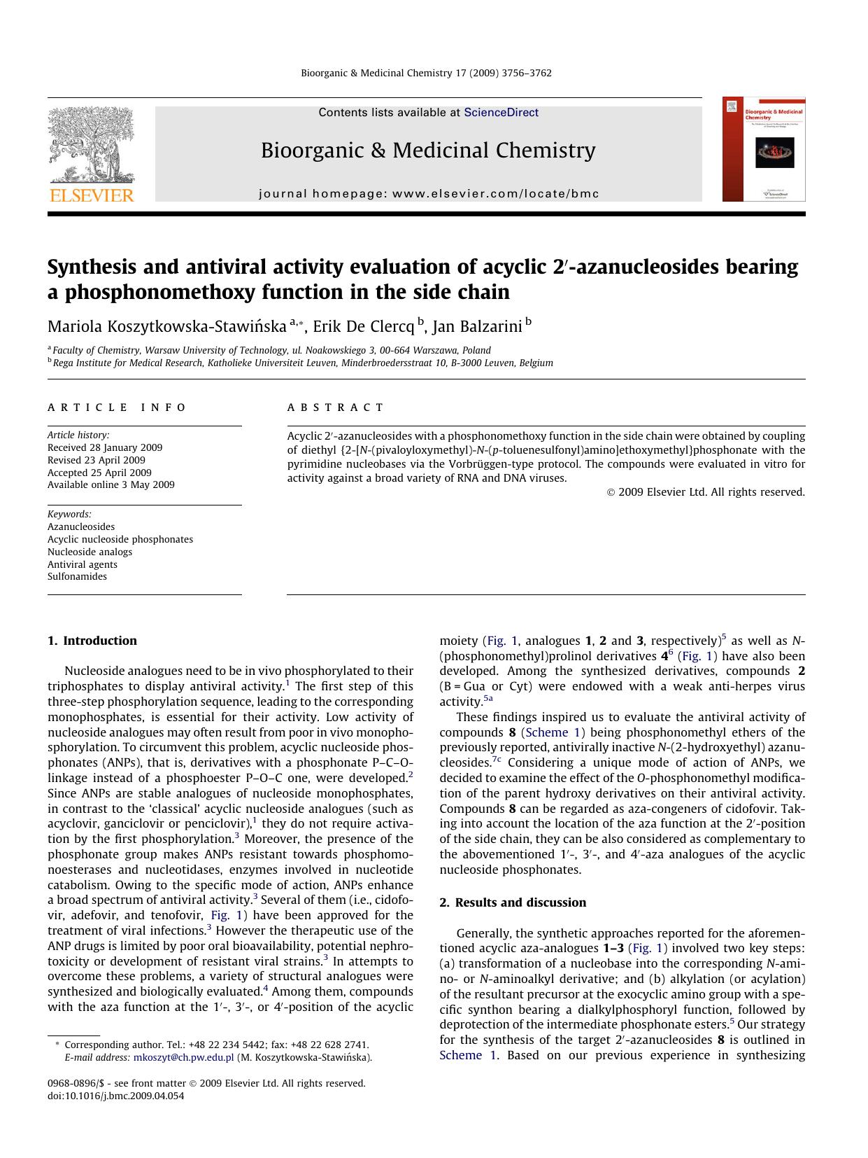Synthesis and antiviral activity evaluation of acyclic 2â²-azanucleosides bearing a phosphonomethoxy function in the side chain by Mariola Koszytkowska-Stawińska; Erik De Clercq; Jan Balzarini