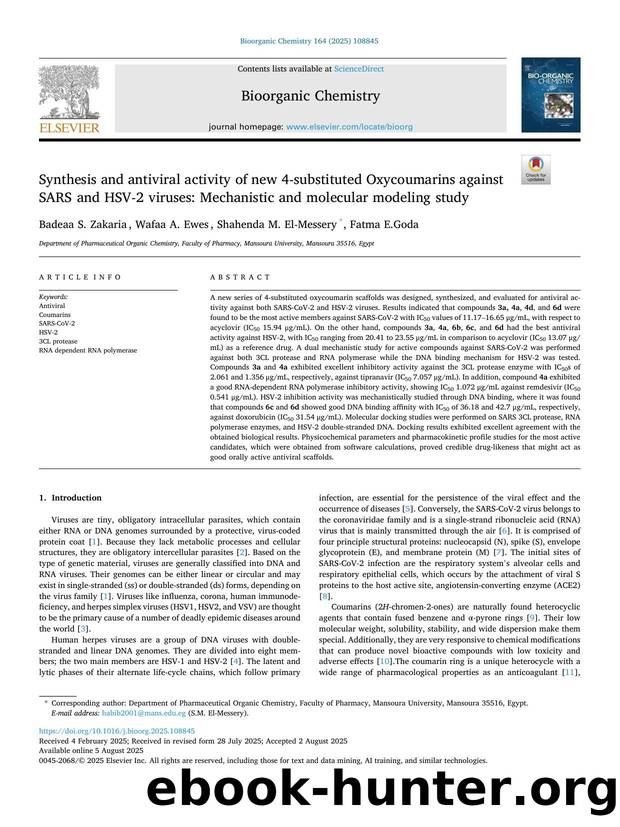 Synthesis and antiviral activity of new 4-substituted Oxycoumarins against SARS and HSV-2 viruses: Mechanistic and molecular modeling study by Badeaa S. Zakaria & Wafaa A. Ewes & Shahenda M. El-Messery & Fatma E.Goda