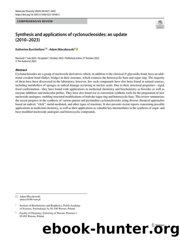 Synthesis and applications of cyclonucleosides: an update (2010â2023) by Katherine Burchiellaro & Adam Mieczkowski