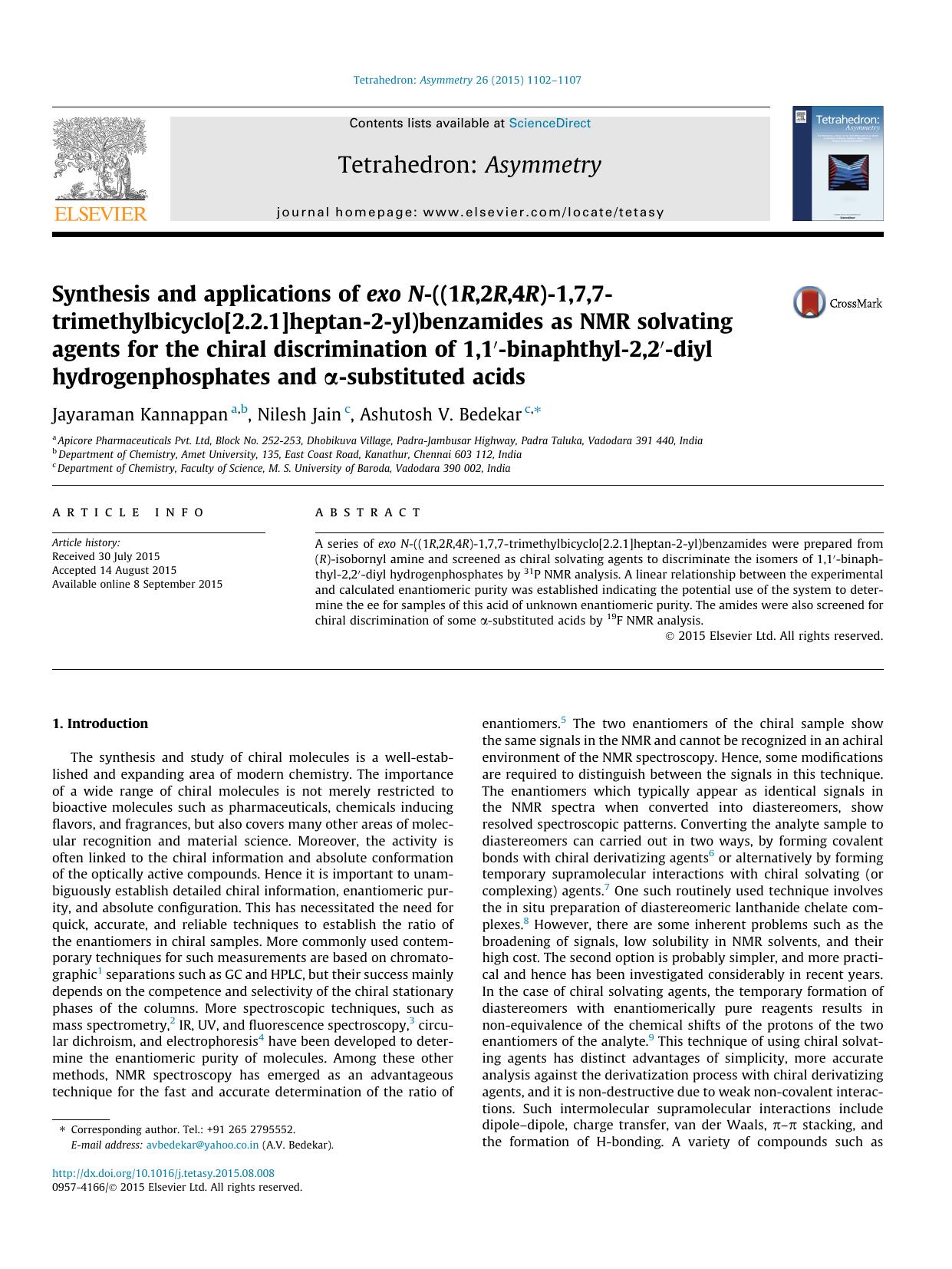Synthesis and applications of exo N-((1R,2R,4R)-1,7,7-trimethylbicyclo[2.2.1]heptan-2-yl)benzamides as NMR solvating agents for the chiral discrimination of 1,1Ð²ÐÐ-binaphthyl-2, by Jayaraman Kannappan
