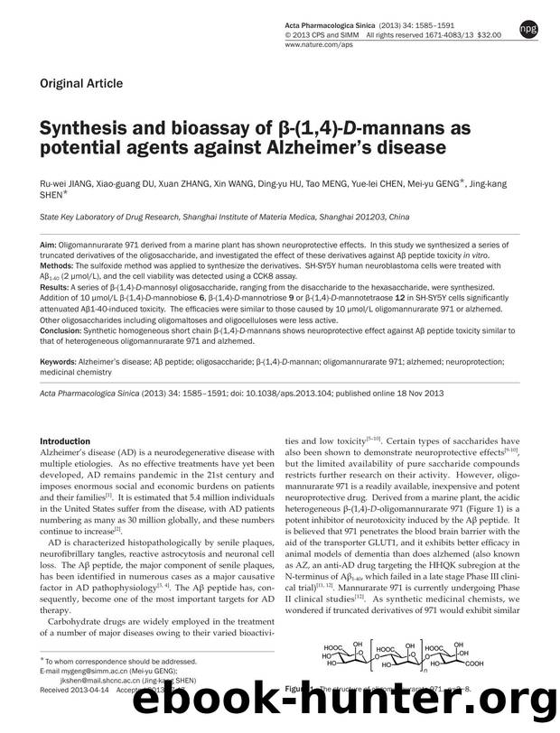 Synthesis and bioassay of Î²-(1,4)-D-mannans as potential agents against Alzheimer's disease by unknow