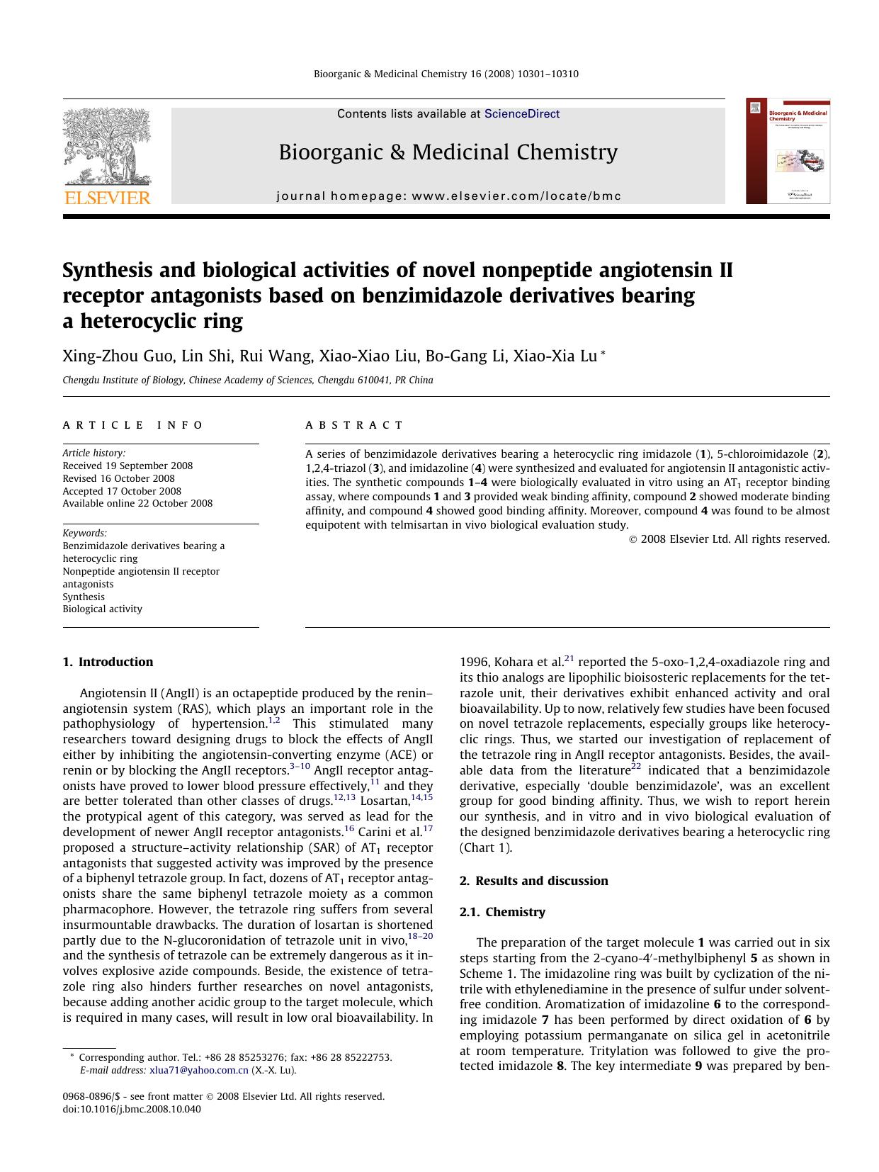 Synthesis and biological activities of novel nonpeptide angiotensin II receptor antagonists based on benzimidazole derivatives bearing a heterocyclic ring by Xing-Zhou Guo; Lin Shi; Rui Wang; Xiao-Xiao Liu; Bo-Gang Li; Xiao-Xia Lu