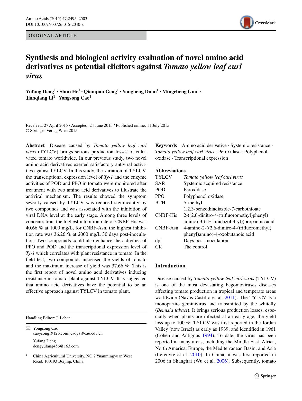Synthesis and biological activity evaluation of novel amino acid derivatives as potential elicitors against Tomato yellow leaf curl virus by Yufang Deng & Shun He & Qianqian Geng & Yongheng Duan & Mingcheng Guo & Jianqiang Li & Yongsong Cao