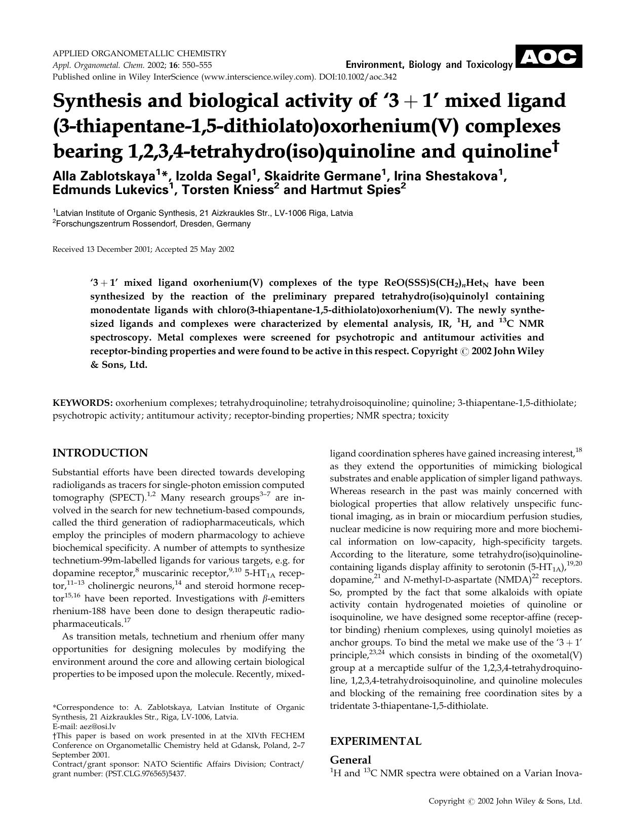 Synthesis and biological activity of `3[emsp14]+[emsp14]1' mixed ligand (3-thiapentane-1,5-dithiolato)oxorhenium(V) complexes bearing 1,2,3,4-tetrahydro(iso)quinoline and quinoline by Unknown