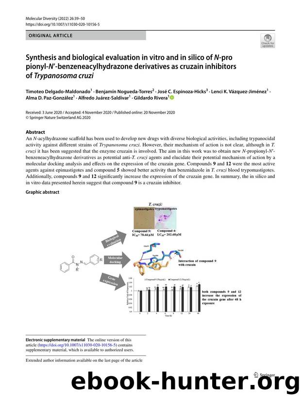 Synthesis and biological evaluation in vitro and in silico of N-propionyl-Nâ²-benzeneacylhydrazone derivatives as cruzain inhibitors of Trypanosoma cruzi by unknow