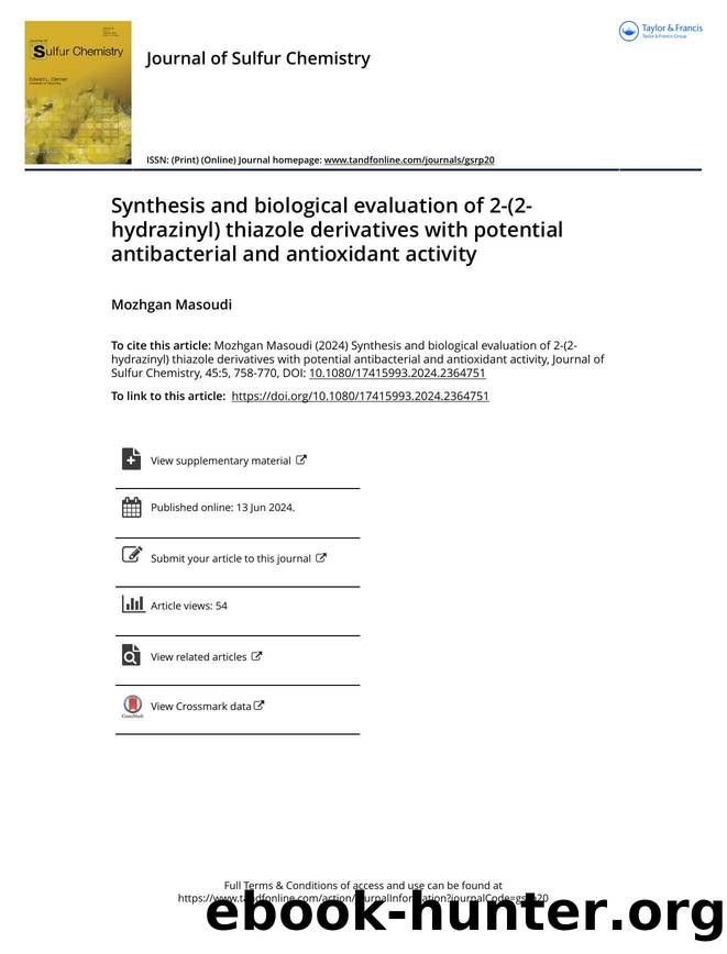 Synthesis and biological evaluation of 2-(2-hydrazinyl) thiazole derivatives with potential antibacterial and antioxidant activity by Mozhgan Masoudi