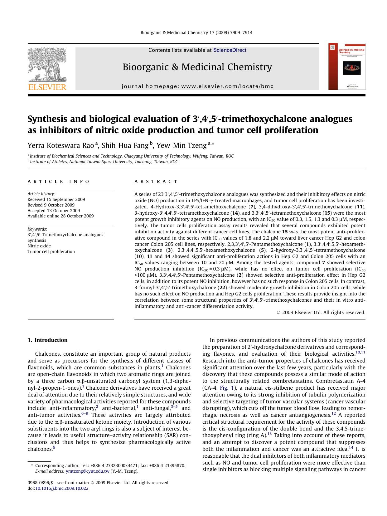 Synthesis and biological evaluation of 3â²,4â²,5â²-trimethoxychalcone analogues as inhibitors of nitric oxide production and tumor cell proliferation by Yerra Koteswara Rao; Shih-Hua Fang; Yew-Min Tzeng
