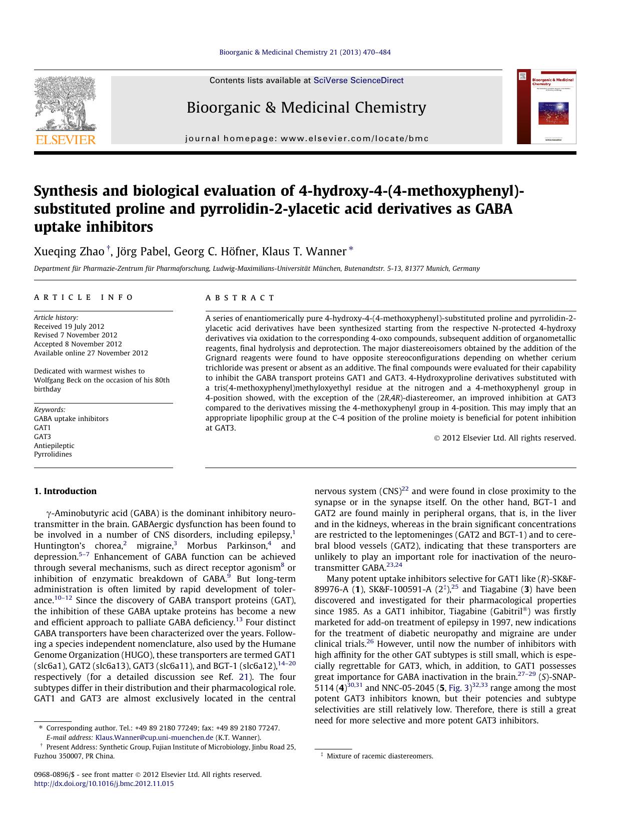 Synthesis and biological evaluation of 4-hydroxy-4-(4-methoxyphenyl)-substituted proline and pyrrolidin-2-ylacetic acid derivatives as GABA uptake inhibitors by Xueqing Zhao & Jörg Pabel & Georg C. Höfner & Klaus T. Wanner