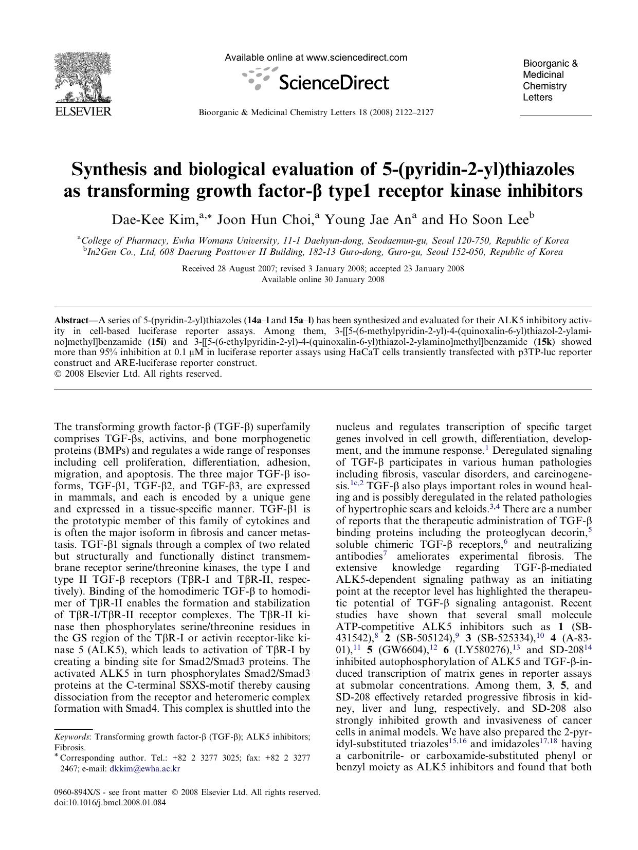 Synthesis and biological evaluation of 5-(pyridin-2-yl)thiazoles as transforming growth factor-Î² type1 receptor kinase inhibitors by Dae-Kee Kim; Joon Hun Choi; Young Jae An; Ho Soon Lee