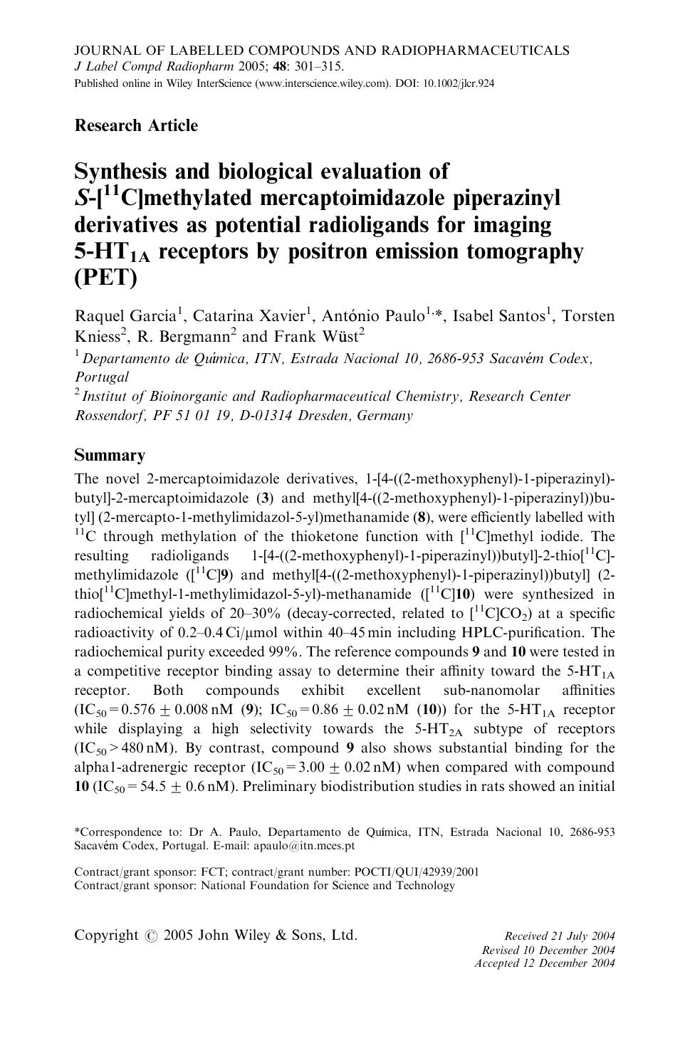 Synthesis and biological evaluation of S-[11C]methylated mercaptoimidazole piperazinyl derivatives as potential radioligands for imaging 5-HT1A receptors by positron emission tomography (PET) by Unknown