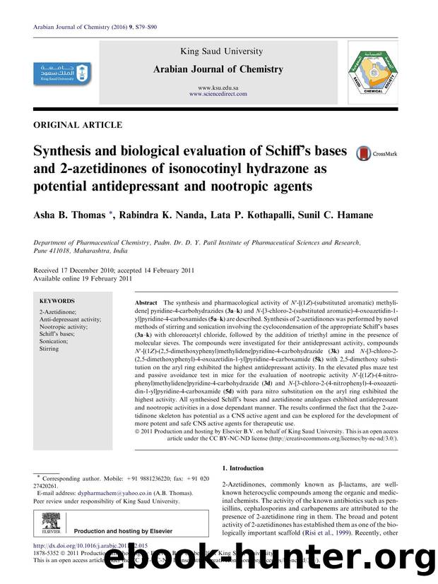 Synthesis and biological evaluation of SchiffÃ¢â¬â¢s bases and 2-azetidinones of isonocotinyl hydrazone as potential antidepressant and nootropic agents by Asha B. Thomas & Rabindra K. Nanda & Lata P. Kothapalli & Sunil C. Hamane