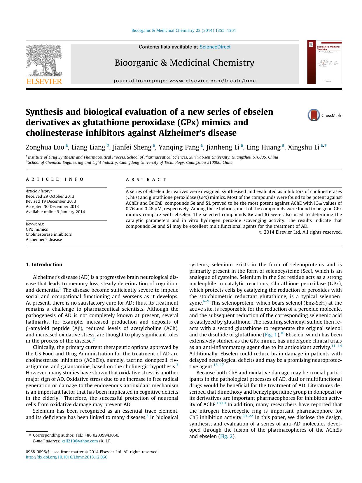 Synthesis and biological evaluation of a new series of ebselen derivatives as glutathione peroxidase (GPx) mimics and cholinesterase inhibitors against AlzheimerÃ¢â¬â¢s disease by Zonghua Luo & Liang Liang & Jianfei Sheng & Yanqing Pang & Jianheng Li & Ling Huang & Xingshu Li