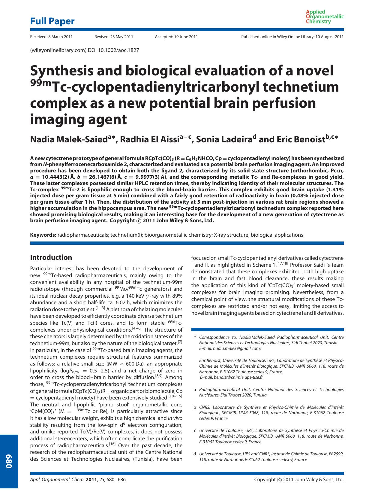 Synthesis and biological evaluation of a novel 99mTccyclopentadienyltricarbonyl technetium complex as a new potential brain perfusion imaging agent by Unknown