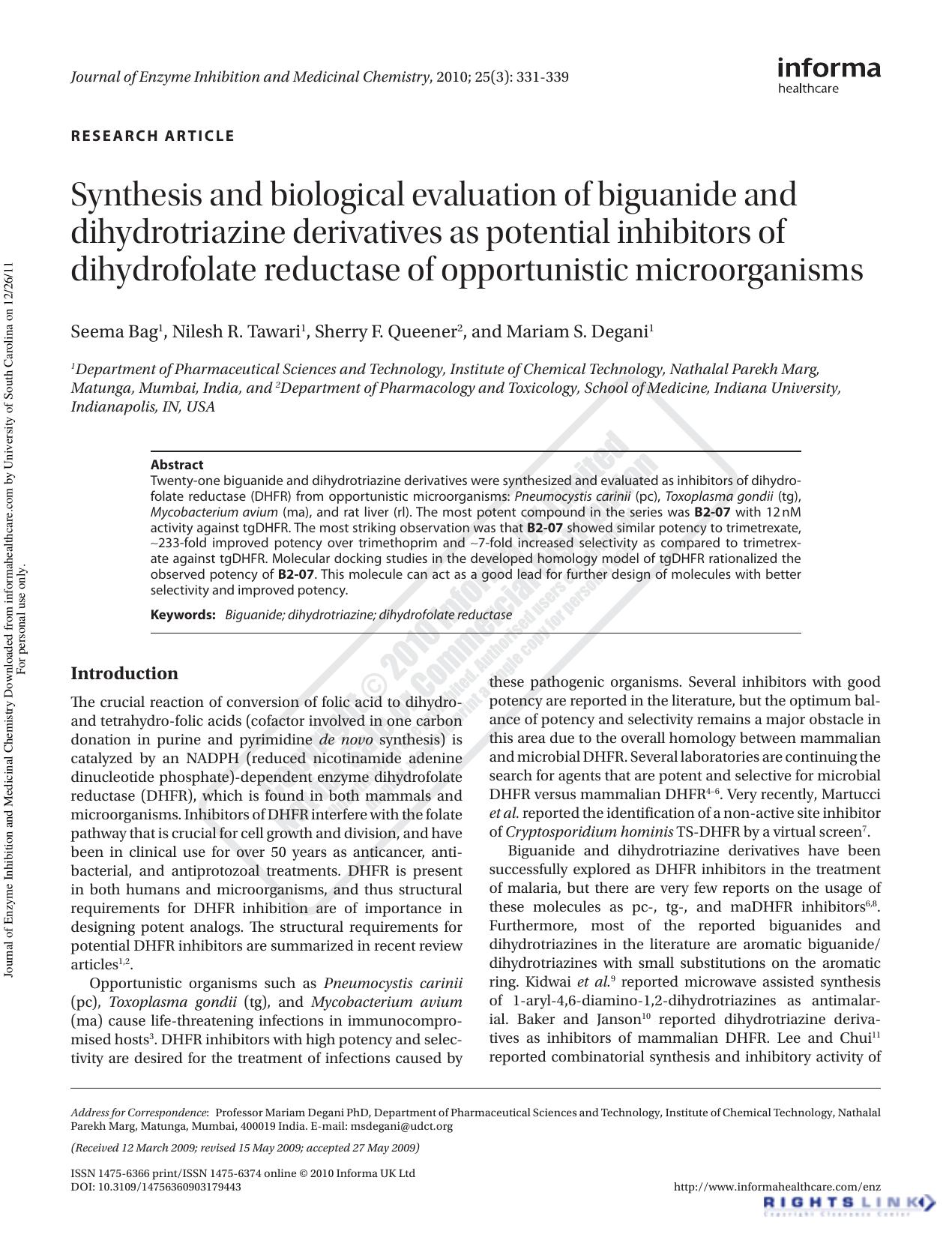Synthesis and biological evaluation of biguanide and dihydrotriazine derivatives as potential inhibitors of dihydrofolate reductase of opportunistic microorganisms by Seema Bag1 Nilesh R. Tawari1 Sherry F. Queener2 Mariam S. Degani1