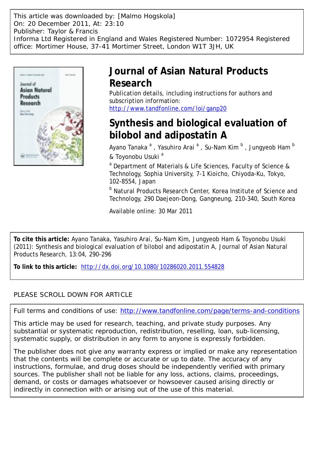 Synthesis and biological evaluation of bilobol and adipostatin A by Ayano Tanaka a Yasuhiro Arai a Su-Nam Kim b Jungyeob Ham b & Toyonobu Usuki a *
