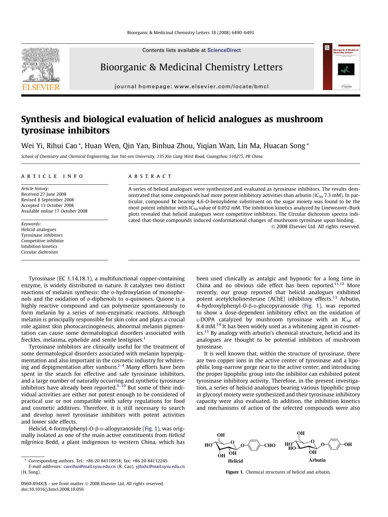 Synthesis and biological evaluation of helicid analogues as mushroom tyrosinase inhibitors by Wei Yi; Rihui Cao; Huan Wen; Qin Yan; Binhua Zhou; Yiqian Wan; Lin Ma; Huacan Song