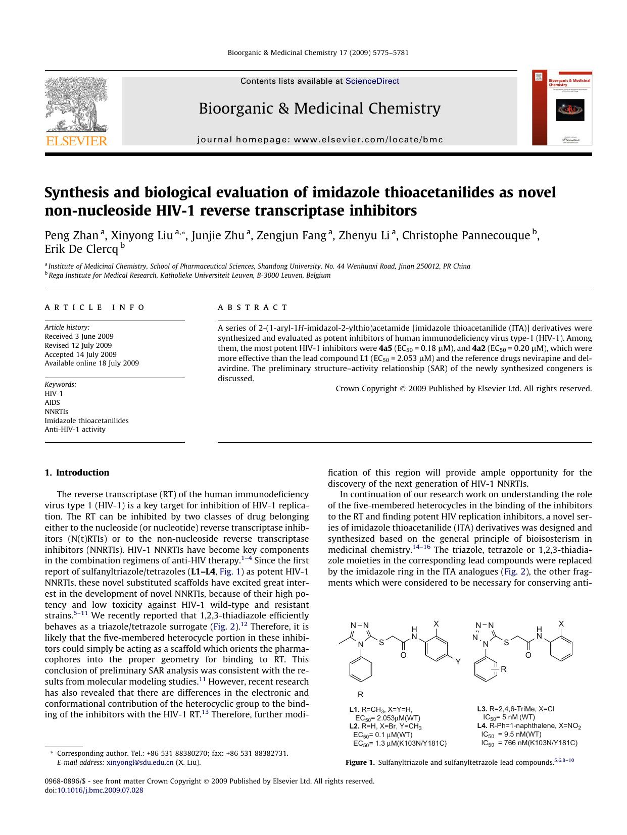 Synthesis and biological evaluation of imidazole thioacetanilides as novel non-nucleoside HIV-1 reverse transcriptase inhibitors by Peng Zhan; Xinyong Liu; Junjie Zhu; Zengjun Fang; Zhenyu Li; Christophe Pannecouque; Erik De Clercq
